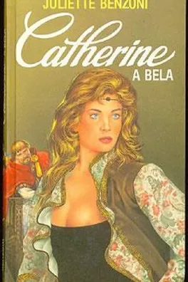 Capa de Catherine A Bela