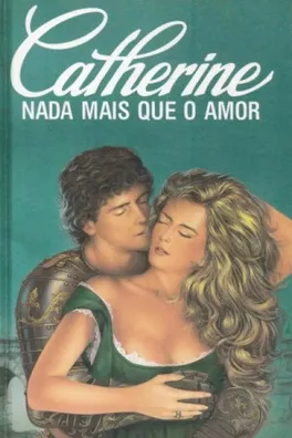 Capa de Catherine Nada Mais que o Amor