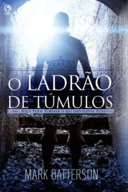 Capa de O LADRÃO DE TÚMULOS