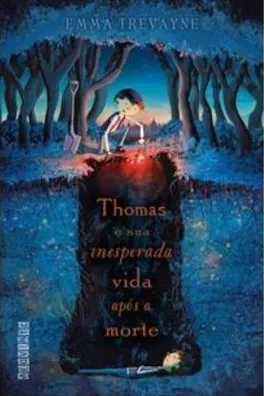 Capa de Thomas e Sua Inesperada Vida Após a Morte