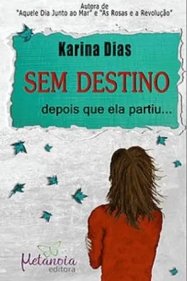 Cover of SEM DESTINO depois que ela partiu...
