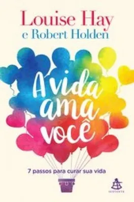 Capa de A Vida Ama Você