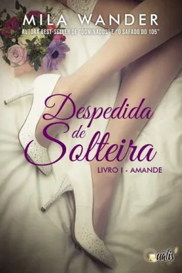 Capa de Despedida de Solteira: Amande