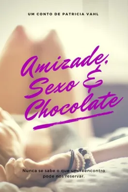 Capa de Amizade, Sexo e Chocolate