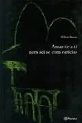 Cover of Amar-te a ti mesmo nem sei se com carícias