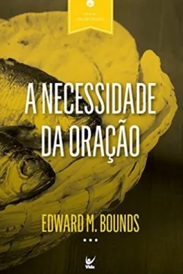 Capa de A Necessidade da Oração