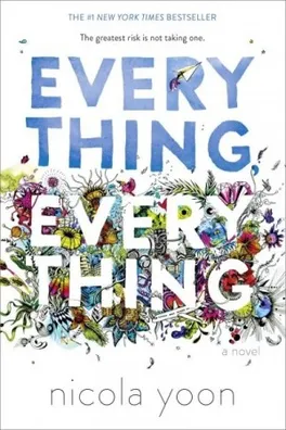 Cover of Everything, Everything