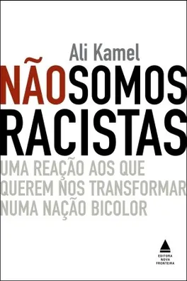Capa de Não Somos Racistas