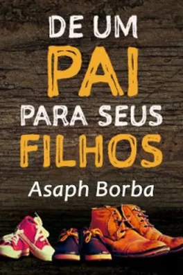 Cover of De um Pai para seus filhos