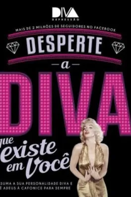 Capa de Desperte A Diva Que Existe Em Você