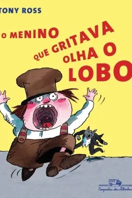 Capa de O menino que gritava Olha o Lobo!