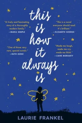 Capa de This Is How It Always Is: A Novel