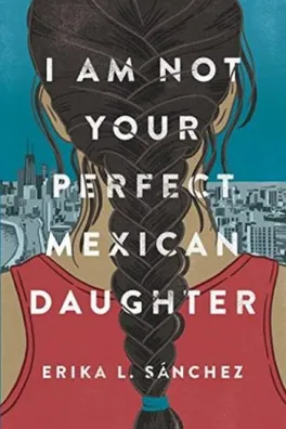 Capa de I Am Not Your Perfect Mexican Daughter