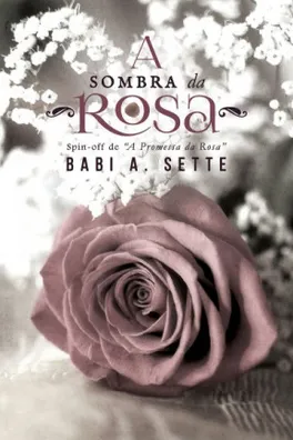 Capa de A Sombra da Rosa