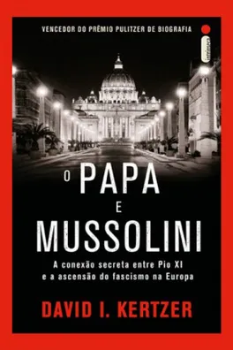 Capa de O Papa e Mussolini