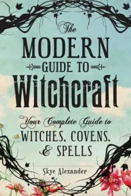 Cover of The Modern Guide To Witchcraft