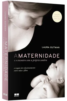 Capa de A Maternidade e o Encontro com a Própria Sombra