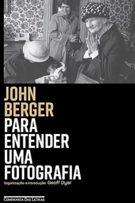 Capa de Para Entender uma Fotografia