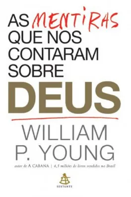 Capa de AS Mentiras que nos Contam Sobre Deus