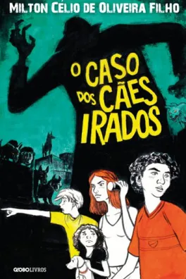 Capa de O Caso Dos Cães Irados
