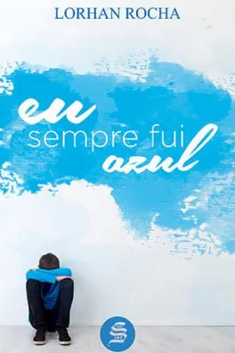 Capa de Eu Sempre Fui Azul