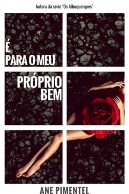 Capa de É Para o Meu Próprio Bem