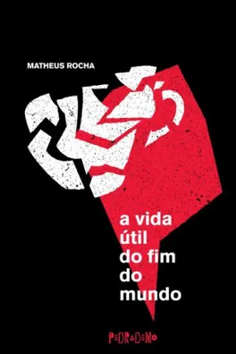 Capa de A vida útil do fim do mundo