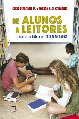 Capa de De Alunos a Leitores. O Ensino da Leitura na Educação Básica