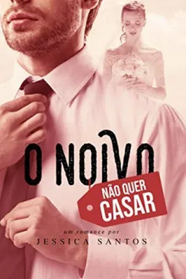 Capa de O Noivo Não Quer Casar