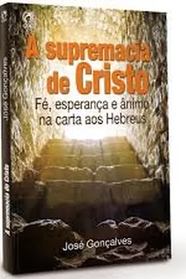 Capa de A SUPREMACIA DE CRISTO