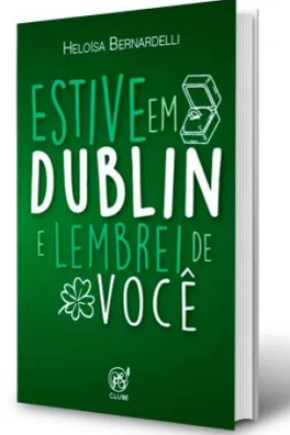 Capa de Estive em Dublin e lembrei de você