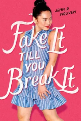 Capa de Fake It Till You Break It
