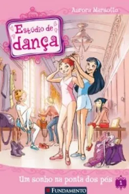 Cover of Estúdio de Dança: Um sonho na ponta dos pés