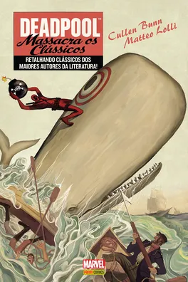 Capa de Deadpool Massacra os Clássicos