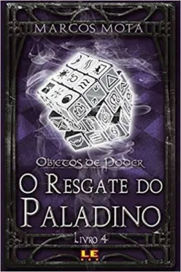 Capa de Objetos de Poder - O Resgate do Paladino - Livro 04