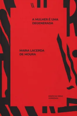 Capa de A mulher é uma degenerada