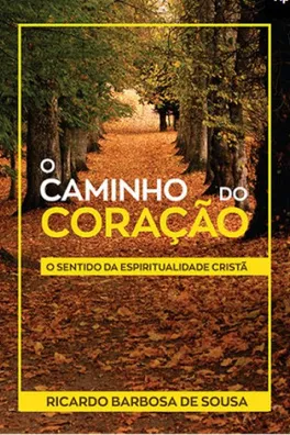 Capa de O caminho do coração