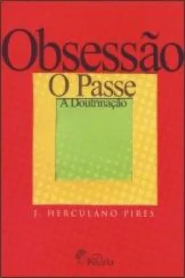 Capa de Obsessão, O Passe, A Doutrinação