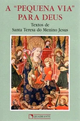 Capa de A Pequena via para Deus
