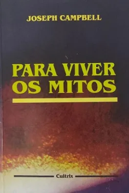 Capa de Para Viver os Mitos