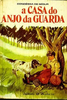 Capa de A Casa do Anjo da Guarda