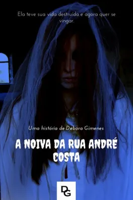 Capa de A NOIVA DA RUA ANDRÉ COSTA