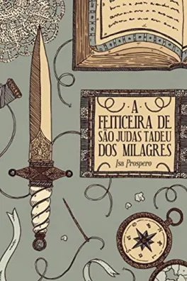 Capa de A feiticeira de São Judas Tadeu dos Milagres