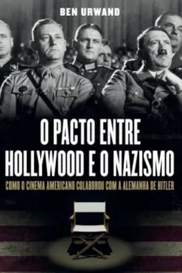 Capa de O pacto entre Hollywood e o Nazismo