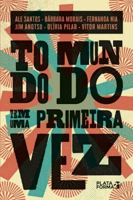 Capa de Todo Mundo Tem Uma Primeira Vez