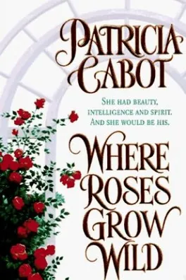 Capa de Where Roses Grow Wild