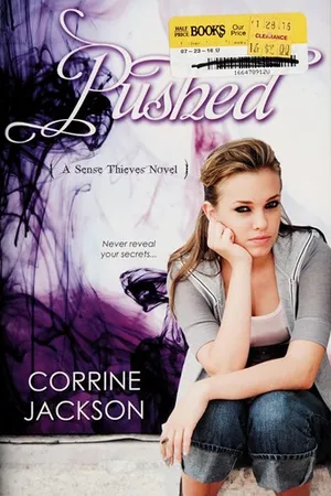 Pushed (Sense Thieves, #2)