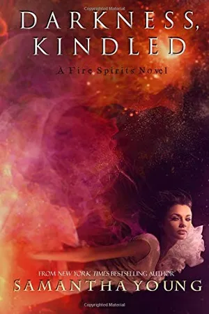 Darkness, Kindled (Fire Spirits, #4)