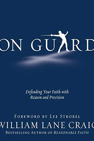 On Guard: Defending Your Faith with Reason and Precision