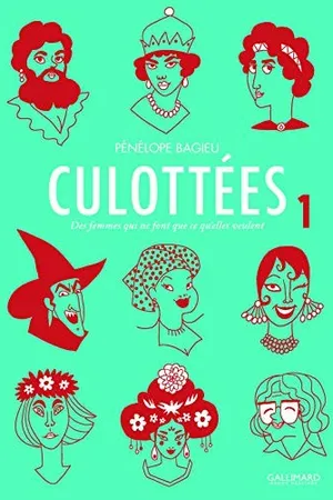 Culottées #1 (Culottées, #1)